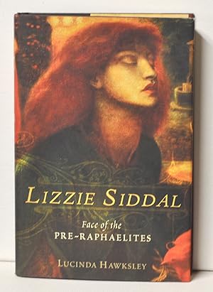 Immagine del venditore per Lizzie Siddal Face of the Pre-Raphaelites venduto da Cat's Cradle Books