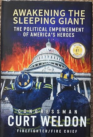 Awakening the Sleeping Giant : The Political Empowerment of America's Heroes