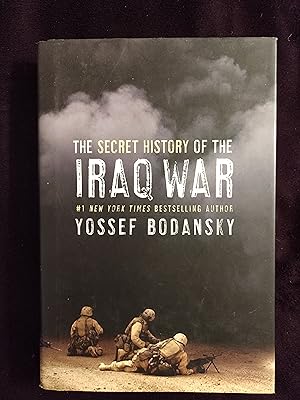 Image du vendeur pour THE SECRET HISTORY OF THE IRAQ WAR mis en vente par JB's Book Vault