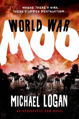 Seller image for World War Moo: An Apocalypse Cow Novel (Paperback or Softback) for sale by BargainBookStores