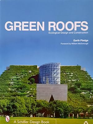 Imagen del vendedor de Green Roofs. Ecological Design and Construction a la venta por Librairie La fort des Livres