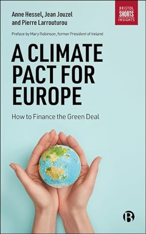 Image du vendeur pour Climate Pact for Europe : How to Finance the Green Deal mis en vente par GreatBookPrices