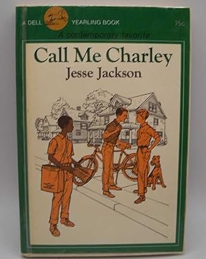 Seller image for Call Me Charley for sale by Easy Chair Books