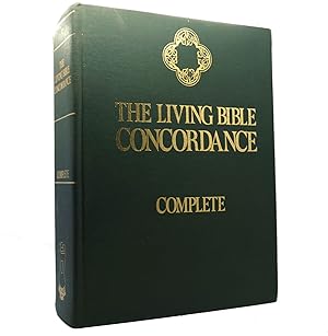 Bild des Verkufers fr THE LIVING BIBLE CONCORDANCE Complete zum Verkauf von Rare Book Cellar