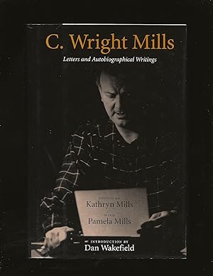 C. Wright Mills: Letters and Autobiographical Writings (Daniel Bell's book with his notes)