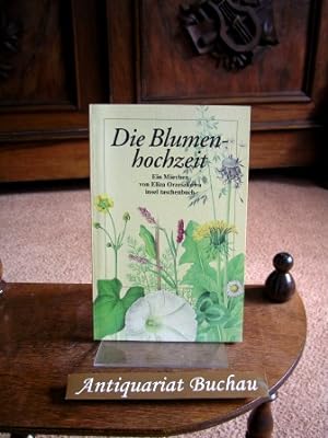 Die Blumenhochzeit. Ein Märchen. Mit Zeichn. von Rebecca Berlinger.