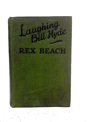 Bild des Verkufers fr Laughing Bill Hyde and Other Stories zum Verkauf von World of Rare Books
