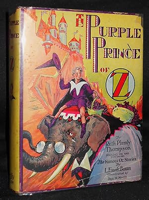 The Purple Prince of Oz by Ruth Plumly Thompson; Illustrated by John R. Neill