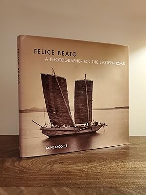 Felice Beato: A Photographer on the Eastern Road - LRBP