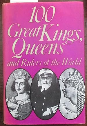 100 Great Kings, Queens and Rulers of the World