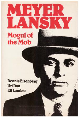 Seller image for MEYER LANSKY Mogul of the Mob for sale by Loretta Lay Books