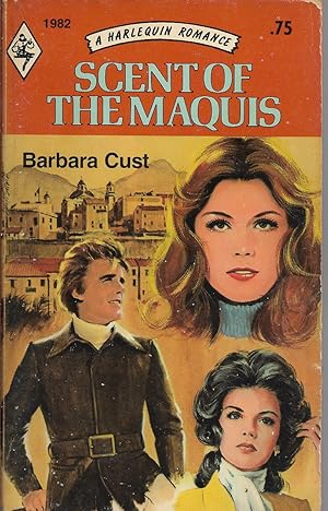 Seller image for Scent of the Maquis, Harlequin Romance #1982. for sale by First Class Used Books