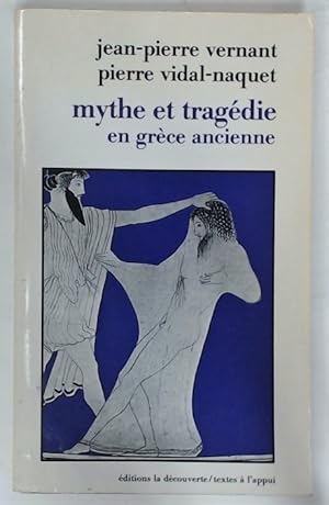 Seller image for Mythe et Tragdie en Grce Ancienne. for sale by Plurabelle Books Ltd