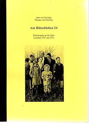 Bild des Verkufers fr Am Rtschlehen 24, Erinnerungen an die Jahre zwischen 1947 und 1953, zum Verkauf von nika-books, art & crafts GbR