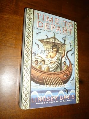 Seller image for Time to Depart: A Marcus Didius Falco Mystery for sale by Gargoyle Books, IOBA