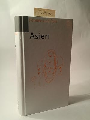 Image du vendeur pour Formen und Stile: Asien mis en vente par ANTIQUARIAT Franke BRUDDENBOOKS