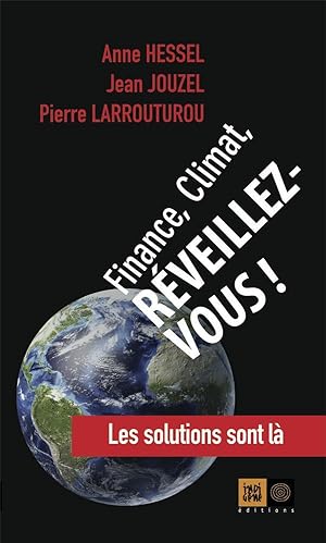 finance, climat : réveillez-vous !