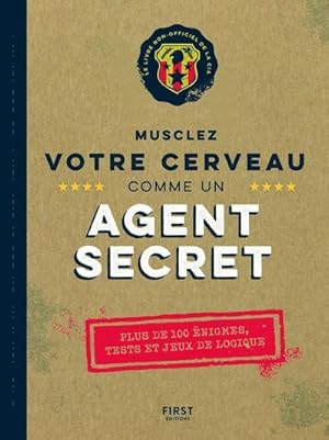 Seller image for musclez votre cerveau comme un agent secret for sale by Chapitre.com : livres et presse ancienne