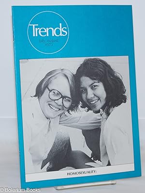 Immagine del venditore per Trends: vol. 5, no. 6, July/August 1973. Issue title: "Homosexuality: neither sin nor sickness" venduto da Bolerium Books Inc.