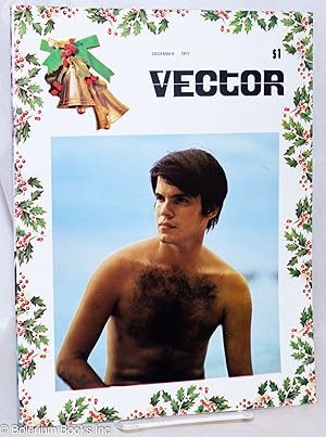 Image du vendeur pour Vector: a voice for the homosexual community; vol. 7, #12, December 1971; Hilton color cover mis en vente par Bolerium Books Inc.