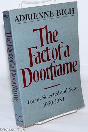 Imagen del vendedor de The Fact of a Doorframe: poems selected & new 1950-1984 a la venta por Bolerium Books Inc.