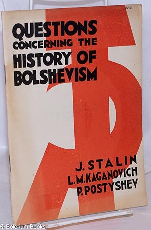 Imagen del vendedor de Questions concerning the history of Bolshevism: a symposium a la venta por Bolerium Books Inc.