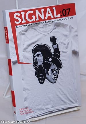 Seller image for Signal 07: A Journal of International Political Graphics and Culture for sale by Bolerium Books Inc.