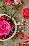 Seller image for Des Millions De Larmes Et De Rires for sale by RECYCLIVRE