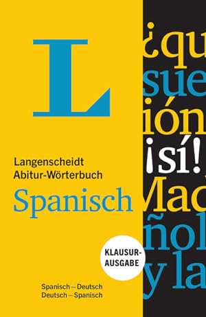 Langenscheidt Abitur-Wörterbuch Spanisch Spanisch-Deutsch/Deutsch-Spanisch