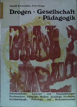 Seller image for Drogen, Gesellschaft, Pädagogik : for sale by books4less (Versandantiquariat Petra Gros GmbH & Co. KG)