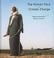 Imagen del vendedor de THE HUMAN FACE OF CLIMATE CHANGE. a la venta por Sainsbury's Books Pty. Ltd.