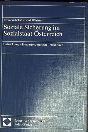 Bild des Verkufers fr Soziale Sicherung im Sozialstaat sterreich: Entwicklung - Herausforderungen - Strukturen. zum Verkauf von books4less (Versandantiquariat Petra Gros GmbH & Co. KG)