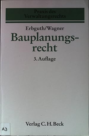 Seller image for Bauplanungsrecht. Praxis des Verwaltungsrechts ; H. 1 for sale by books4less (Versandantiquariat Petra Gros GmbH & Co. KG)