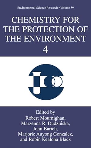Chemistry for the Protection of the Environment 4. (=Environmental Science Research; Vol. 59).