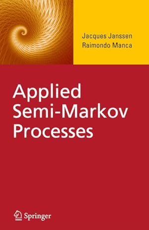 Seller image for Applied Semi-Markov Processes. for sale by Antiquariat Thomas Haker GmbH & Co. KG