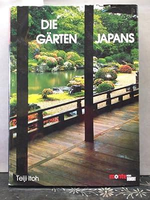 Die Gärten Japans. Übers. aus d. Amerikan. von Dieter Kuhaupt, Monte von DuMont