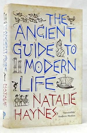 The Ancient Guide to Modern Life