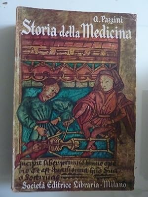STORIA DELLA MEDICINA Vol. II DAL XVII SECOLO AI GIORNI NOSTRI