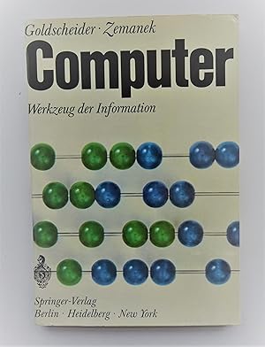 Bild des Verkufers fr Computer. Werkzeug der Information. Mit 76 Abb. zum Verkauf von Der Buchfreund