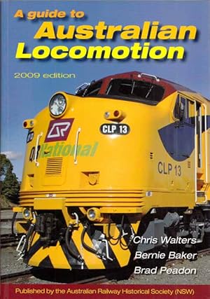 Bild des Verkufers fr A Guide to Australian Locomotion [2009 edition] zum Verkauf von Adelaide Booksellers