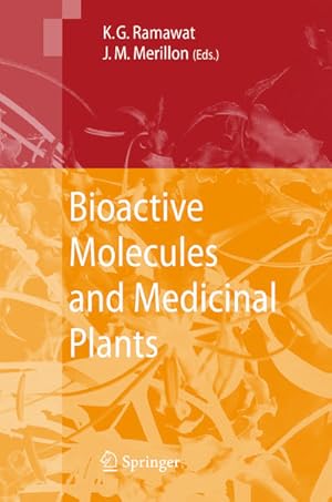 Bild des Verkufers fr Bioactive Molecules and Medicinal Plants. zum Verkauf von Antiquariat Thomas Haker GmbH & Co. KG