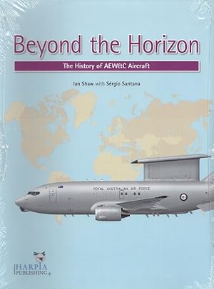 Bild des Verkufers fr Beyond the Horizon: The History of AEW&C Aircraft (AEW and control platforms) zum Verkauf von Versandantiquariat Nussbaum