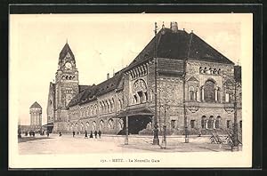 Ansichtskarte Metz, La Nouvelle Gare, Bahnhof