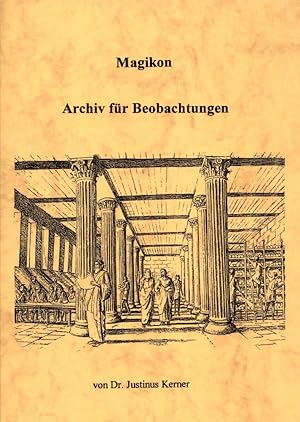 Bild des Verkufers fr Magikon - Archiv fr Beobachtungen aus dem Gebiete der Geisterkunde und des magnetischen und magischen Lebens nebst andern Zugaben fr Freunde des Innern. zum Verkauf von Buch von den Driesch