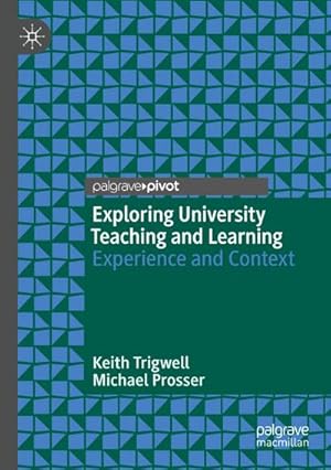 Bild des Verkufers fr Exploring University Teaching and Learning : Experience and Context zum Verkauf von AHA-BUCH GmbH