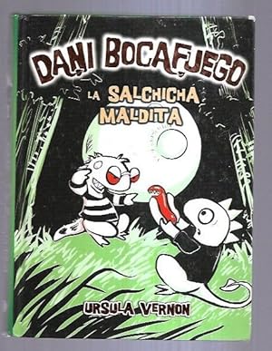 Seller image for DANI BOCAFUEGO 3: LA SALCHICHA MALDITA for sale by Desvn del Libro / Desvan del Libro, SL