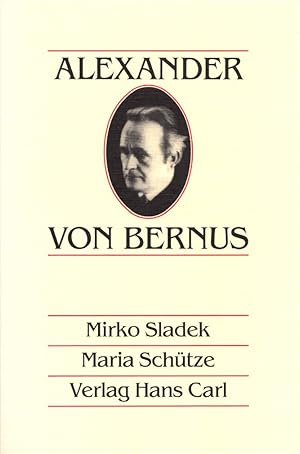 Alexander von Bernus. In Zsarb. mit Maria Schütze.