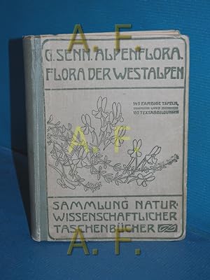 Image du vendeur pour Alpen-Flora. Westalpen [Sammlung naturwissenschaftlicher Taschenbcher II (2) Alpen Flora) mis en vente par Antiquarische Fundgrube e.U.