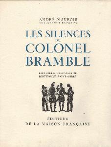 LES SILENCES DU COLONEL BRAMBLE - André Maurois. Eaux-fortes de Berthommé SAINT-ANDRÉ