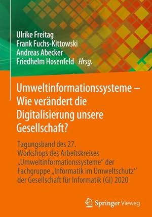 Image du vendeur pour Umweltinformationssysteme  Wie verndert die Digitalisierung unsere Gesellschaft? mis en vente par BuchWeltWeit Ludwig Meier e.K.